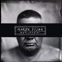 Mężczyźni Marek Dyjak