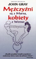 Mężczyźni są z Marsa, kobiety z Wenus Gray John