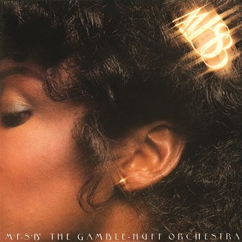 MFSB, The Gamble-Huff Orchestra - MFSB