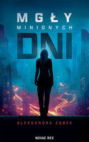Mgły minionych dni Ząbek Aleksandra