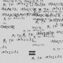 MI FAI IMPAZZIRE Sfera Ebbasta, Blanco