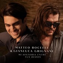 Mi Historia Entre Tus Dedos Matteo Bocelli, Gianluca Grignani