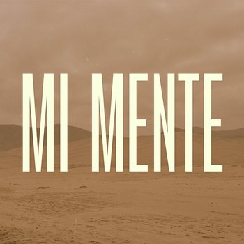 Mi Mente - The Slow Voyage