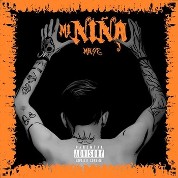 Mi Niña - MK9E feat. Janax