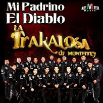 Mi Padrino el Diablo La Trakalosa de Monterrey, Edwin Luna
