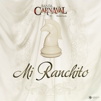 Mi Ranchito - Banda Carnaval