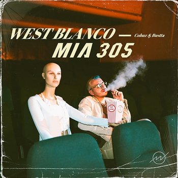 MIA 305 - West Blanco, Cobuz & Bustta