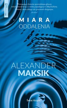Miara oddalenia - Maksik Alexander