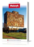 Miasta marzeń. Meksyk Agora