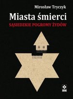 Miasta śmierci Tryczyk Mirosław