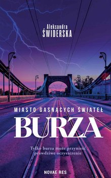 Miasto Gasnących Świateł. Burza - Świderska Aleksandra