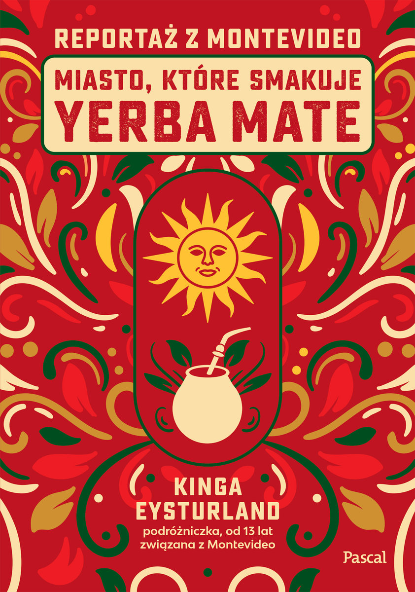 Miasto, które smakuje yerba mate. Reportaż z Montevideo