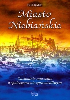 Miasto Niebiańskie - Badde Paul