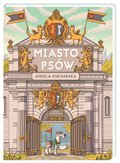 Miasto Psów - Kucharska Nikola
