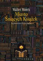 Miasto śniących książek Moers Walter