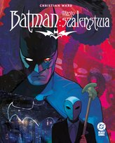 Miasto szaleństwa. Batman Ward Christian
