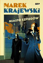 Miasto szpiegów Krajewski Marek