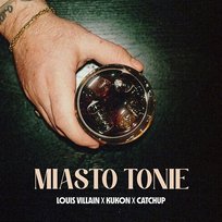 Miasto tonie Louis Villain, Kukon, CatchUp