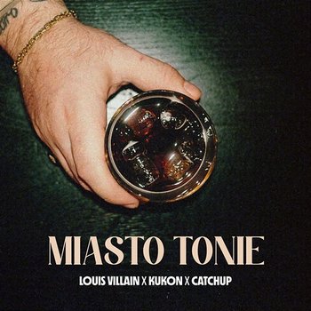 Miasto tonie - Louis Villain, Kukon, CatchUp