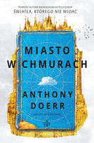 Miasto w chmurach Doerr Anthony