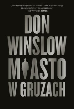 Miasto w gruzach. Danny Ryan. Tom 2 - Winslow Don