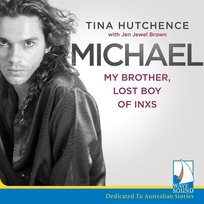 Michael - audiobook Tina Hutchence, Jen Jewel Brown