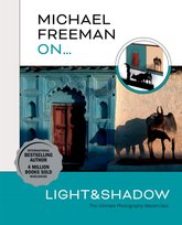 Michael Freeman On... Light & Shadow Freeman Michael