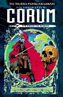 Michael Moorcock Library: The Chronicles of Corum Volume 1 - - Baron Mike