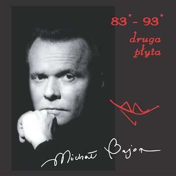 Michał Bajor 83-93 Druga Płyta - Michał Bajor