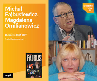 Michał Fajbusiewicz, Magdalena Omilianowicz | Empik Manufaktura