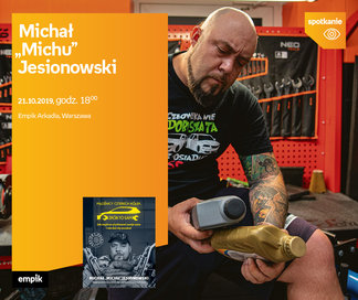 Michał „Michu” Jesionowski | Empik Arkadia