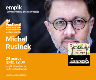 Michał Rusinek | Empik Manufaktura