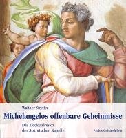 Michelangelos offenbare Geheimnisse - Streffer Walther