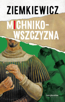 Michnikowszczyzna - Ziemkiewicz Rafał A.