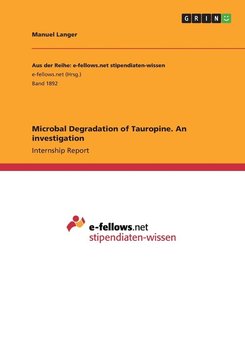 Microbal Degradation of Tauropine. An investigation - Langer Manuel