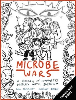 Microbe Wars - Arbuthnott Gill