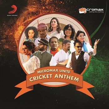 Micromax Unite Cricket Anthem - Benny Dayal, Hari & Sukhmani, Akriti Kakar, Karthik, Shalmali Kholgade, Zubeen Garg, Raghu Dixit, Kavita Seth & Shakthisree Gopalan