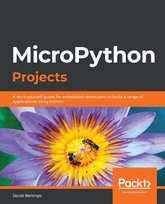 MicroPython Projects [DRM] - ebook EPUB Jacob Beningo