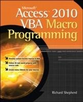 Microsoft Access 2010 VBA Macro Programming - Shepherd Richard