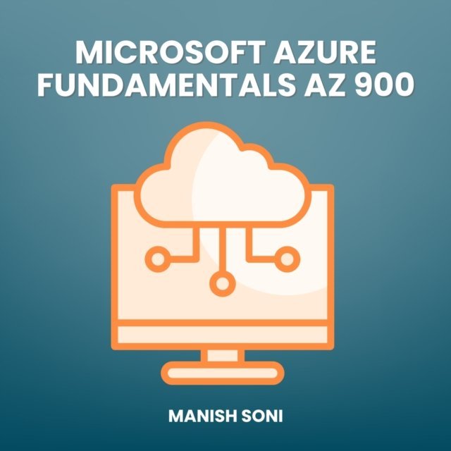 Microsoft Azure Fundamentals AZ 900 - audiobook - Manish Soni ...