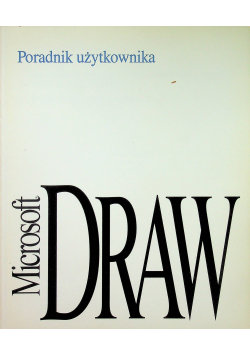 Microsoft Draw Poradnik użytkownika - Opracowanie zbiorowe | Książka w ...
