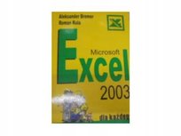 Microsoft Excel 2003 - Bremer Józef | Książka w Empik