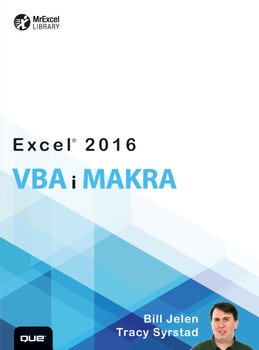 Microsoft Excel 2016: VBA i makra - Jelen Bill, Syrstad Tracy