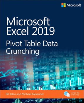 Microsoft Excel 2019 Pivot Table Data Crunching - Jelen Bill