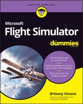 Microsoft Flight Simulator For Dummies Brittany Vincent