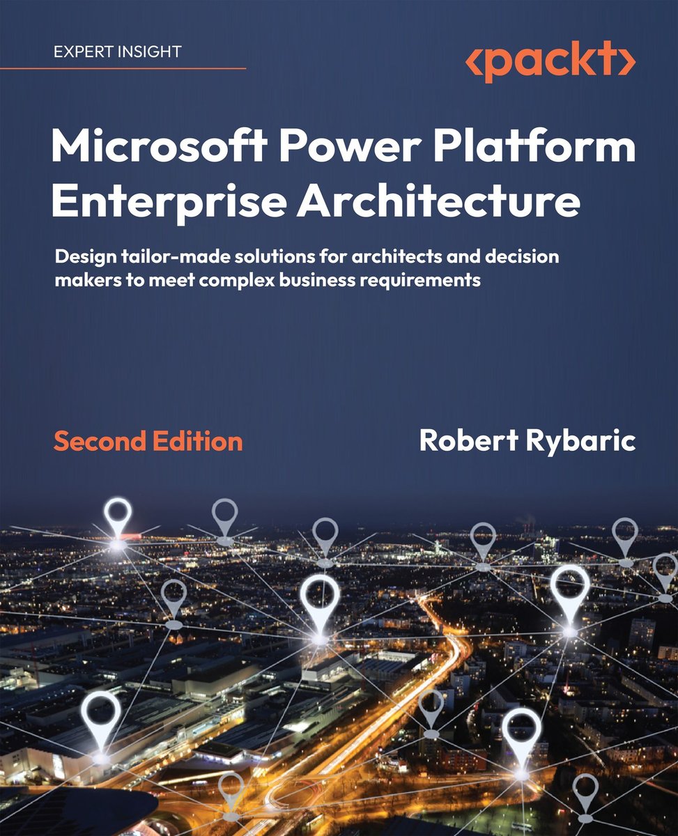Microsoft Power Platform Enterprise Architecture - ebook EPUB - Robert ...