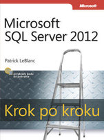 Microsoft SQL Server 2012 Krok po kroku Le Blanc Patrick