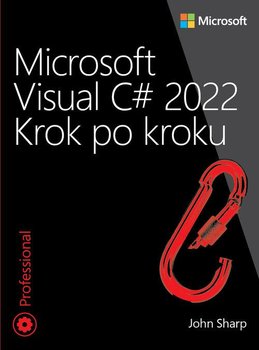 Microsoft Visual C# 2022 Krok po kroku - Sharp John