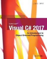 Microsoft Visual C#: An Introduction to Object-Oriented Programming - Farrell Joyce