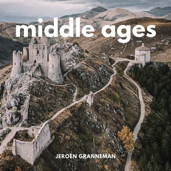Middle Ages - Jeroen Granneman